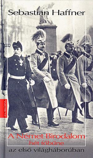 A Német Birodalom hét főbűne az első világháborúban
